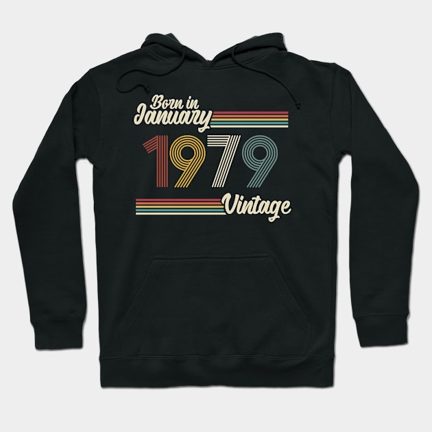 Vintage Born in January 1979 Hoodie by Jokowow